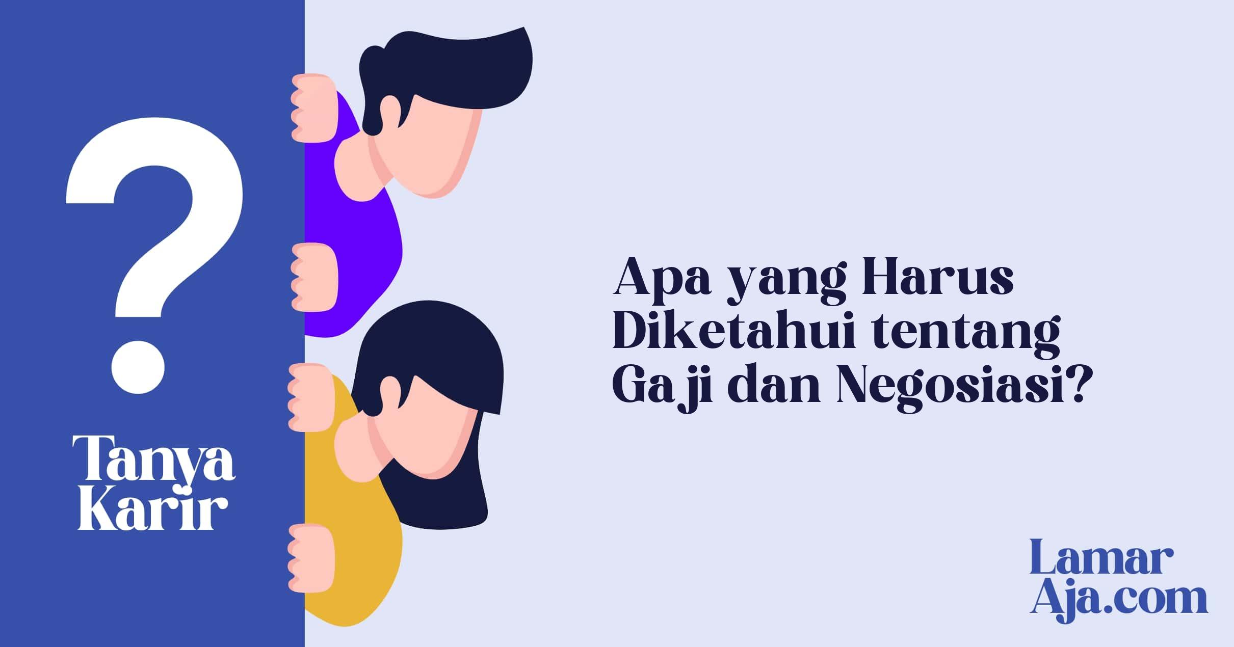 Apa yang Harus Diketahui tentang Gaji dan Negosiasi?